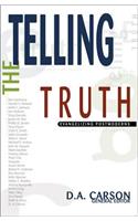 Telling the Truth: Evangelizing Postmoderns