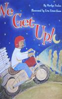 Reading 2010 (Ai5) Listen to Me Reader Grade K Unit 6 Week 4 We Get Up!