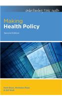 Making Health Policy