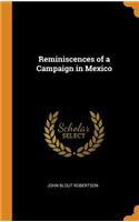 Reminiscences of a Campaign in Mexico