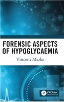 Forensic Aspects of Hypoglycaemia