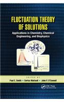 Fluctuation Theory of Solutions