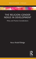 Religion-Gender Nexus in Development: Policy and Practice Considerations