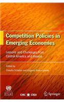 Competition Policies in Emerging Economies: Lessons and Challenges from Central America and Mexico