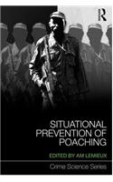 Situational Prevention of Poaching