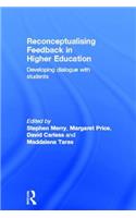 Reconceptualising Feedback in Higher Education