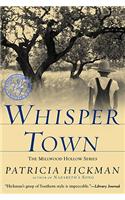 Whisper Town
