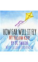 How Far Will It Fly?