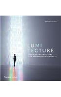 Lumitecture: Illuminating Interiors for Designers & Architects