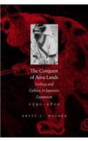 The Conquest of Ainu Lands