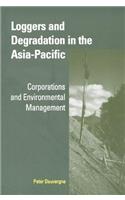 Loggers and Degradation in the Asia-Pacific