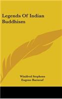 Legends Of Indian Buddhism