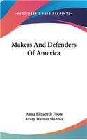 Makers And Defenders Of America