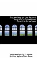 Proceedings of the Second Annual Conference on Taxation in Indiana