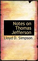 Notes on Thomas Jefferson: (English)
