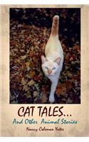 Cat Tales....and Other Animal Stories
