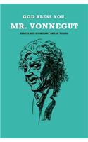 God Bless You, Mr. Vonnegut