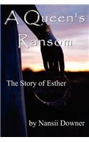 Queen's Ransom
