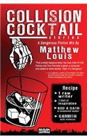 Collision Cocktail
