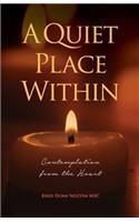 Quiet Place Within