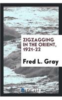 Zigzagging in the Orient, 1921-22