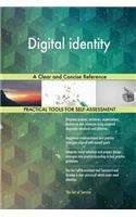 Digital identity A Clear and Concise Reference