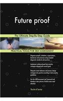 Future proof The Ultimate Step-By-Step Guide