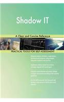 Shadow IT A Clear and Concise Reference