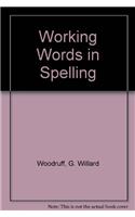 Working Words in Spelling