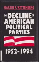 The Decline of American Political Parties 1952â€“1994