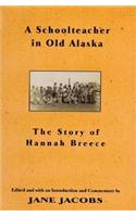 A Schoolteacher in Old Alaska
