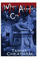 When Angels Cry