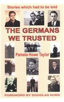 Germans We Trusted