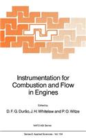 Instrumentation for Combustion and Flow in Engines: (154 NATO Science Series E:)