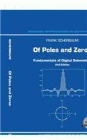 Of Poles and Zeros: Fundamentals of Digital Seismology(15 Modern Approaches in Geophysics)