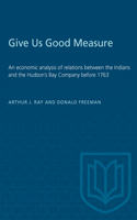 GIVE US GOOD MEASURE AN ECONOMIC ANALP