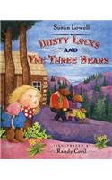 Dusty Locks and the Three Bears