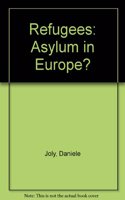 Refugees: Asylum in Europe?