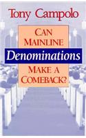 Can Mainline Denominations Make a Comeback?
