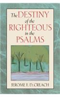 The Destiny of the Righteous in the Psalms