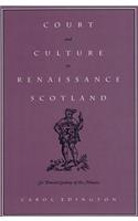 Court and Culture in Renaissance Scotland: Sir David Lindsay of the Mount