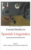 Current Studies in Spanish Linguistics