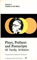 Plays, Prefaces and Postscripts of Tawfiq Al-Hakim