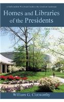 Homes and Libraries of the Presidents: An Interpretive Guide