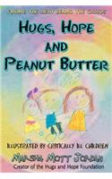 Hugs, Hope and Peanut Butter