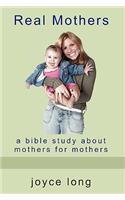 Real Mothers