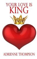Your Love Is King