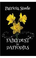 Fairydust to Daffodils