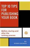 Top 10 Tips for Publishing Your Book