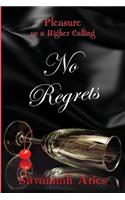 No Regrets